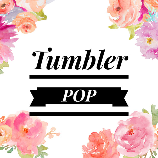 Tumbler Pop